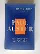  Auster, Paul, Day/Night, Travels in the Scriptorium and Man in the Dark