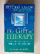  Yalom, Irvin D., The Gift of Therapy, An Open Letter to a New Generation of Therapists and Their Patients