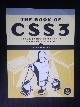  Gasston, Peter, The Book of CSS3, A developer?s guide tot he future of web design