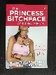  Carr-Gregg, Michael & Elly Robinson, The Princess Bitchface, Surviving adolescent girls