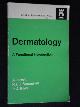  Jarrett, A. & R.I.C.Spearman, P.A.Riley, Dermatology, A Functional Introduction