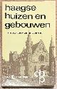  De Roy van Zuydewijn, H.J.F., The Hague, 1970, History | Haagse huizen en gebouwen. 7 eeuwen bouwkunst in de Hofstad. Amsterdam, J.H. De Bussy, 1970, 176 pp.