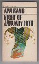  Rand, Ayn, Night of January 16th.