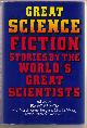  Asimov, Isaac, Ed., Great Science Fiction Stories by the World's Great Scientists.