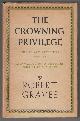  Graves, Robert, The Crowning Privilege: The Clark Lectures 1954- 1955; Also Various Essays on Poetry and Sixteen New Poems.