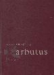  Various Authors, Arbutus, Vol. 110, 2003 [Indiana University Yearbook].