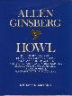  Ginsberg, Allen & Barry Miles (Ed. ), Howl Original Draft Facsimile, Transcript & Variant Versions, Fully Annotated by Author, with Contemporaneous Correspondence, Account of First Public .. . Skirmishes, Precursor Texts & Bibliography.