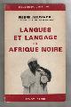  Alexandre, Pierre, Langues Et Langage En Afrique Noire.