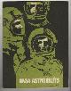  Nasa - National Aeronautics and Space Administration, Nasa Astronauts.