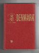  Royal Danish Ministry Of Foreign Affairs, Denmark: An Official Handbook.