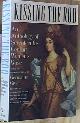0374521646 Greer, Germaine; Hastings, Susan; Medoff, Jeslyn; Sansone, Melinda  Editors, Kissing the Rod An Anthology of Seventeenth-Century Women's Verse