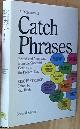 0710204957 Partridge, Eric (Beale, Paul  Editor), A Dictionary of Catch Phrases: British and American from the Sixteenth Century to the Present Day