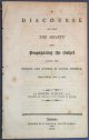 Eckley, Joseph. [Native American Indians], A DISCOURSE BEFORE The SOCIETY For PROPAGATING The GOSPEL AMONG The INDIANS And OTHERS In NORTH AMERICA, DELIVERED NOV. 7, 1805
