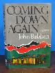  Balaban, John, COMING DOWN AGAIN