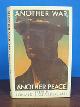  Glasser, Ronald J., ANOTHER WAR, ANOTHER PEACE