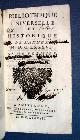  [Leeuwenhoek, Antoni van. 1632 - 1723]. Le Clerc, Jean [1657 - 1736]; Lacroze, Jean Cornand de [d. ca. 1705]; Bernard, Jacques [1658 - 1718] - Editors. , BIBLIOTHEQUE UNIVERSELLE Et HISTORIQUE. De L'Annee M. D. C. LXXXVI. Tome Premier