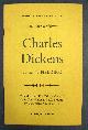  [Dickens, Charles. 1812 - 1870]. Fielding, K. J., CHARLES DICKENS. 'Writers and Their Work' No. 37