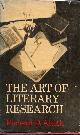  Altick, Richard, The ART Of LITERARY RESEARCH