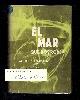  Carson, Rachel L., El Mar, Que Nos Rodea (Spanish Version of the Sea Around Us). Signed