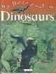  MAYNARD, CHRISTOPHER, My Best Book of Dinosaurs