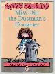  AHLBERG, ALLAN, Miss Dirt the Dustman's Daughter
