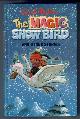  BLYTON, ENID, The Magic Snow Bird and Other Stories