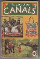  HUTCHINGS, CAROLYN, The Story of Our Canals
