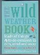  DANKS, FIONA AND SCHOFIELD, JO, The Wild Weather Book