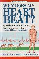  , Why Does My Heart Beat?