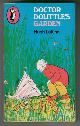  LOFTING, HUGH, Doctor Dolittle's Garden