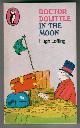  LOFTING, HUGH, Doctor Dolittle in the Moon