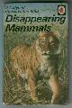  LEIGH-PEMBERTON, JOHN, Disappearing Mammals