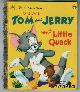  , Tom and Jerry Meet Little Quack