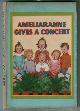  GILMOUR, MARGARET, Ameliaranne Gives a Concert