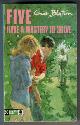  BLYTON, ENID, Five Have a Mystery to Solve