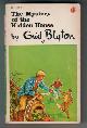  BLYTON, ENID, The Mystery of the Hidden House