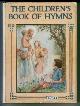  BARKER, CICELY MARY, The Children's Book of Hymns