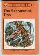  ROGERSON, JIM AND WILLIAMS, ANN, The Broomstick Tree