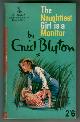  BLYTON, ENID, The Naughtiest Girl Is a Monitor