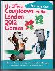  , The Official Countdown to the London 2012 Games