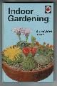  GRIFFIN-KING, JUNE, Indoor Gardening