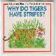  , Why Do Tigers Have Stripes?
