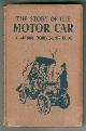  CAREY, DAVID, The Story of the Motor Car