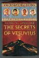 LAWRENCE, CAROLINE, The Secrets of Vesuvius