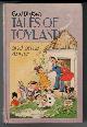  BLYTON, ENID, Enid Blyton's Tales of Toyland and Other Stories