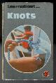  HINTON, RONALD A. L., Learnabout Knots