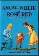  , Snow-White and Rose Red