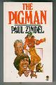  ZINDEL, PAUL, The Pigman