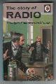  GOODALL, FRANCIS GERARD, The Story of Radio