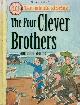 KELLY, MILES, The Four Clever Brothers and Other Stories